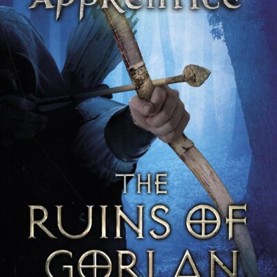 The Ruins of Gorlan (Ranger's Apprentice Book 1 )