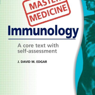 Master Medicine: Immunology: A core text with self-assessment