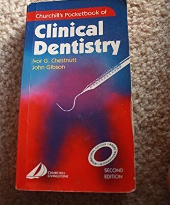 Churchills Pocketbook of Clinical Dentistry International Edition 2