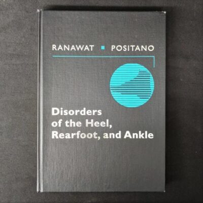 Disorders of the Heel, Rearfoot, and Ankle