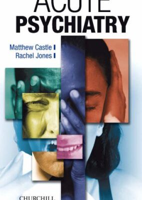 Acute Psychiatry