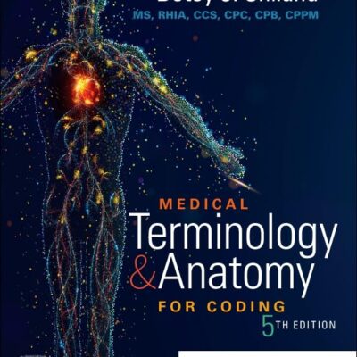 Medical Terminology & Anatomy for Coding