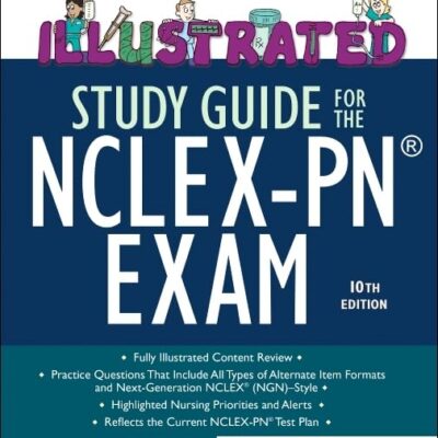 Illustrated Study Guide for the NCLEX-PN® Exam