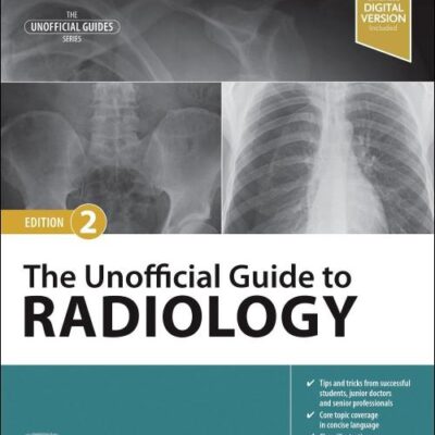 The Unofficial Guide to Radiology (Unofficial Guides)