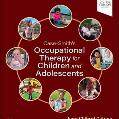 Case-Smith's Occupational Therapy for Children and Adolescents