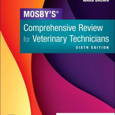 Mosby'S Comprehensive Review For Veterinary Technicians