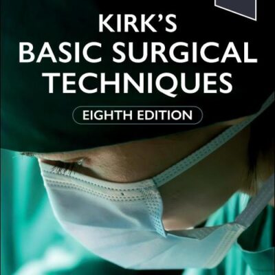 Kirk's Basic Surgical Techniques