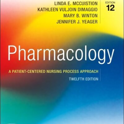 Study Guide for Pharmacology: A Patient-Centered Nursing Process Approach