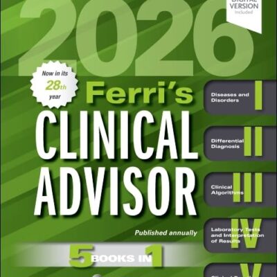 Ferri's Clinical Advisor 2026: 5 Books in 1