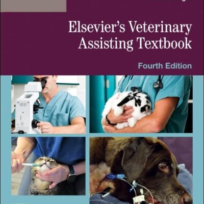 Elsevier's Veterinary Assisting Textbook