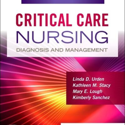 Critical Care Nursing: Diagnosis and Management