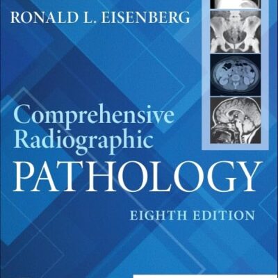Comprehensive Radiographic Pathology