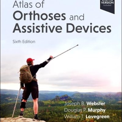 Atlas of Orthoses and Assistive Devices