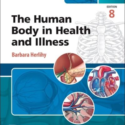 Study Guide for the Human Body in Health and Illness