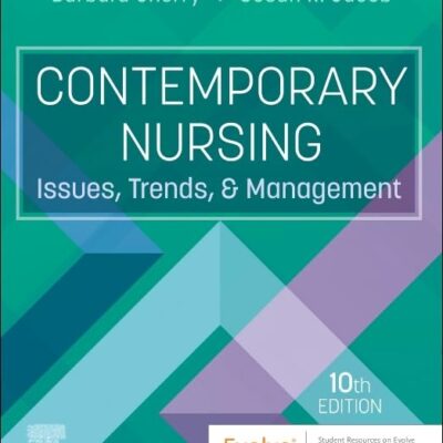 Contemporary Nursing: Issues, Trends, & Management
