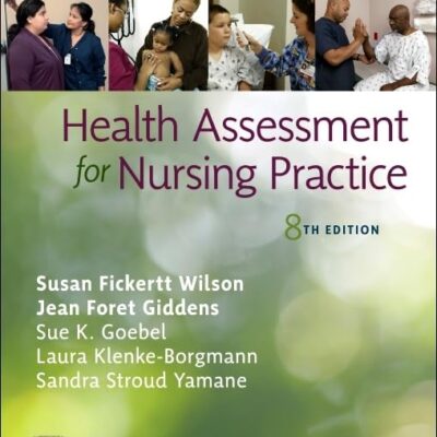 Student Laboratory Manual for Health Assessment for Nursing Practice