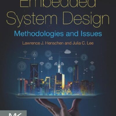 Embedded System Design: Methodologies and Issues