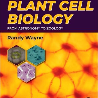 Plant Cell Biology: From Astronomy to Zoology