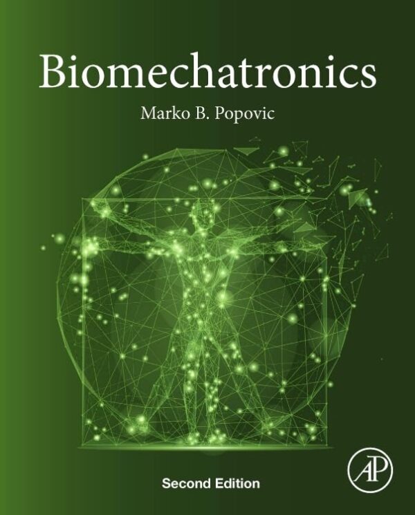 Biomechatronics 2Ed (Pb 2024)