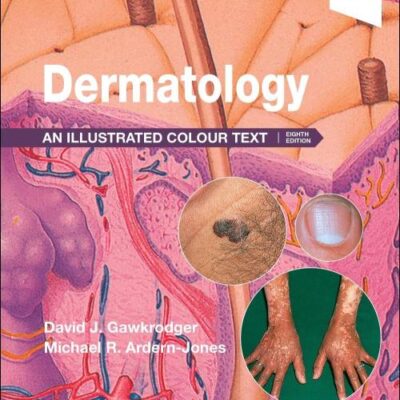 Dermatology: An Illustrated Colour Text