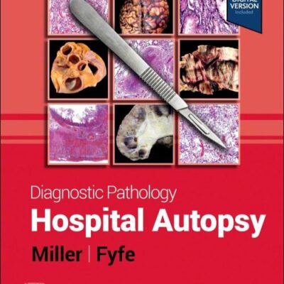 Diagnostic Pathology: Hospital Autopsy