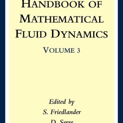 Handbook of Mathematical Fluid Dynamics: Volume 3
