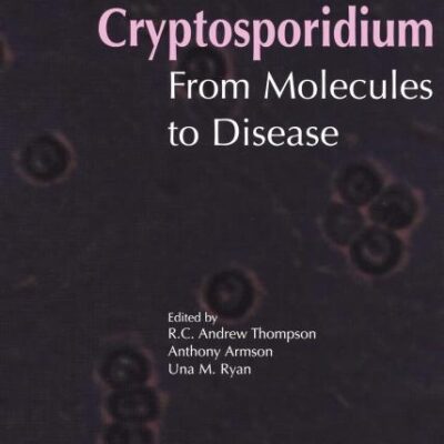 Cryptosporidium: From Molecules to Disease