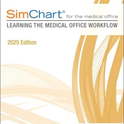 Simchart for the Medical Office, 2025: Learning the Medical Office Workflow