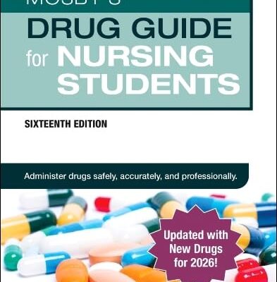 Mosby’s Drug Guide for Nursing Students