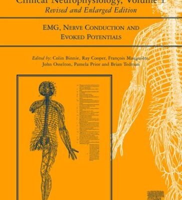 Clinical Neurophysiology: EMG, Nerve Conduction and Evoked Potentials: v. 1 (Handbook of Clinical Neurophysiology)