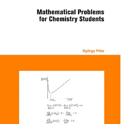 Mathematical Problems for Chemistry Students