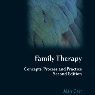 Family Therapy: Concepts, Process and Practice (Wiley Series in Clinical Psychology)
