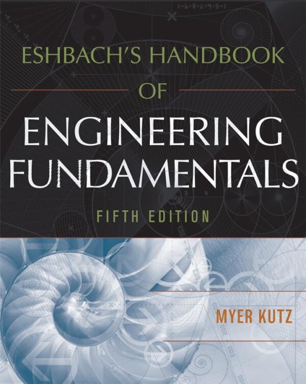 ESHBACH'S HANDBOOK OF ENGINEERING FUNDAMENTALS, 5/E