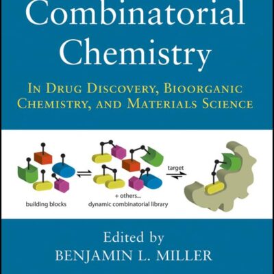 Dynamic Combinatorial Chemistry: In Drug Discovery, Bioorganic Chemistry, and Materials Science