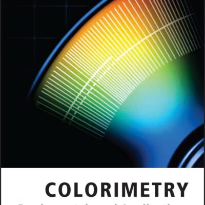 Colorimetry: Fundamentals and Applications: 2 (The Wiley-IS&T Series in Imaging Science and Technology)