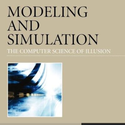 Modeling and Simulation: The Computer Science of Illusion (RSP): 1