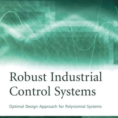 Robust Industrial Control Systems: Optimal Design Approach for Polynomial Systems