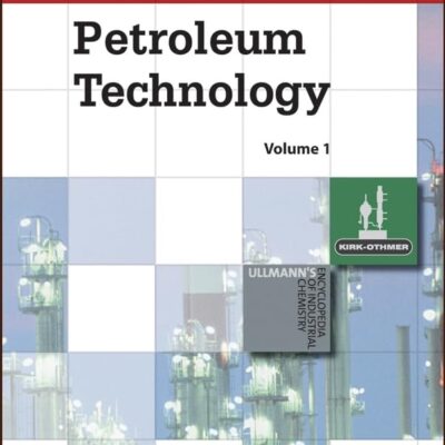 Wiley Critical Content - Petroleum Technology 2V Set