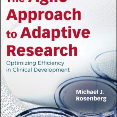 AGILE APPROACH TO ADAPTIVE RESEARCH: OPTIMIZING EFFICIENCY IN CLINICAL DEVELOPMENT