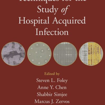 Molecular Techniques for the Study of Hospital Acquired Infection