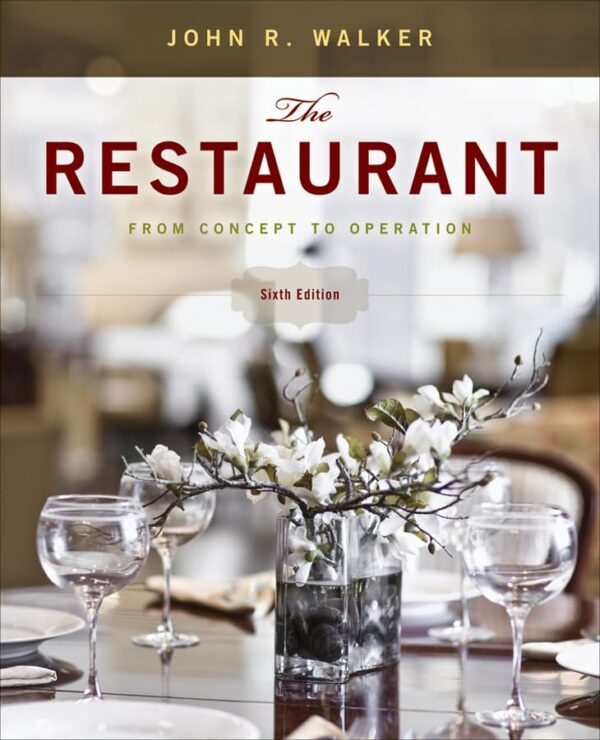 THE RESTAURANT FROM CONCEPT TO OPERATION 6ED