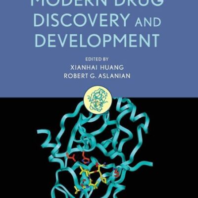 Case Studies in Modern Drug Discovery and Development