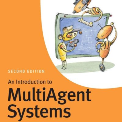 AN INTRODUCTION TO MULTIAGENT SYSTEMS 2ED (PB 2009)