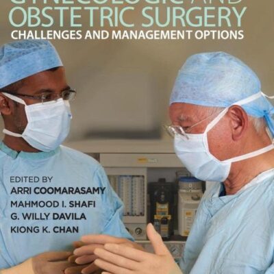 Gynecologic and Obstetric Surgery: Challenges and Management Options