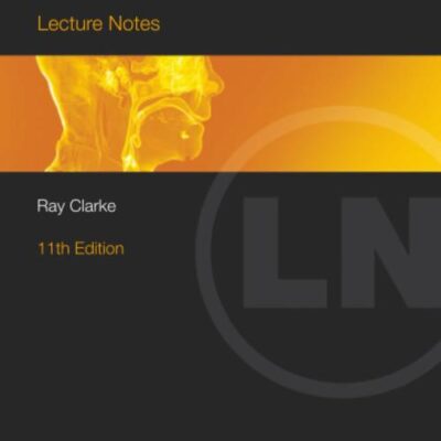 Lecture Notes Diseases Of The Ear Nose And Throat 11Ed (Pb 2014)