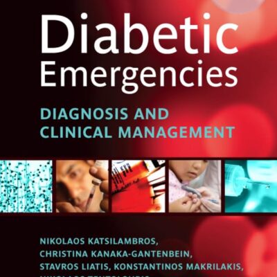 Diabetic Emergencies: Diagnosis and Clinical Management