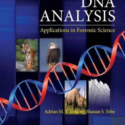 Wildlife DNA Analysis: Applications in Forensic Science (Essentials of Forensic Science)