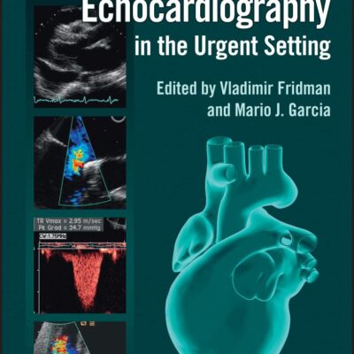 Practical Manual of Echocardiography in the Urgent Setting