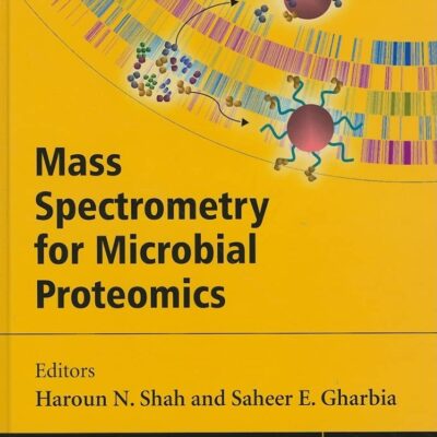 Mass Spectrometry for Microbial Proteomics