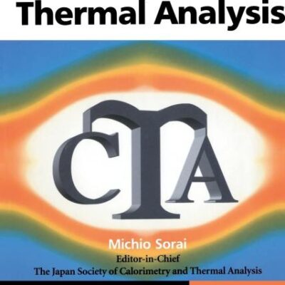 Comprehensive Handbook of Calorimetry and Thermal Analysis